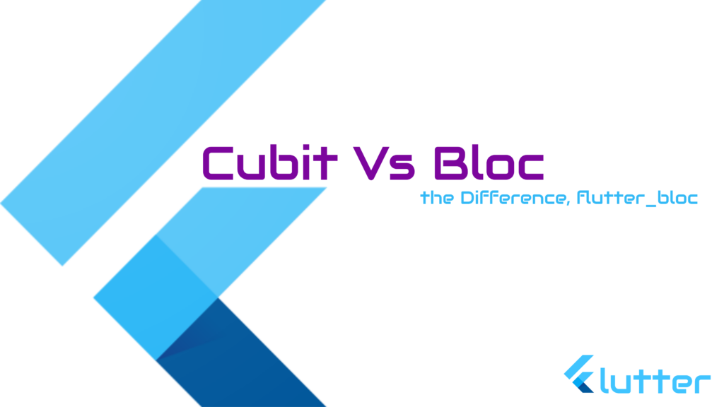 Cubit Vs Bloc